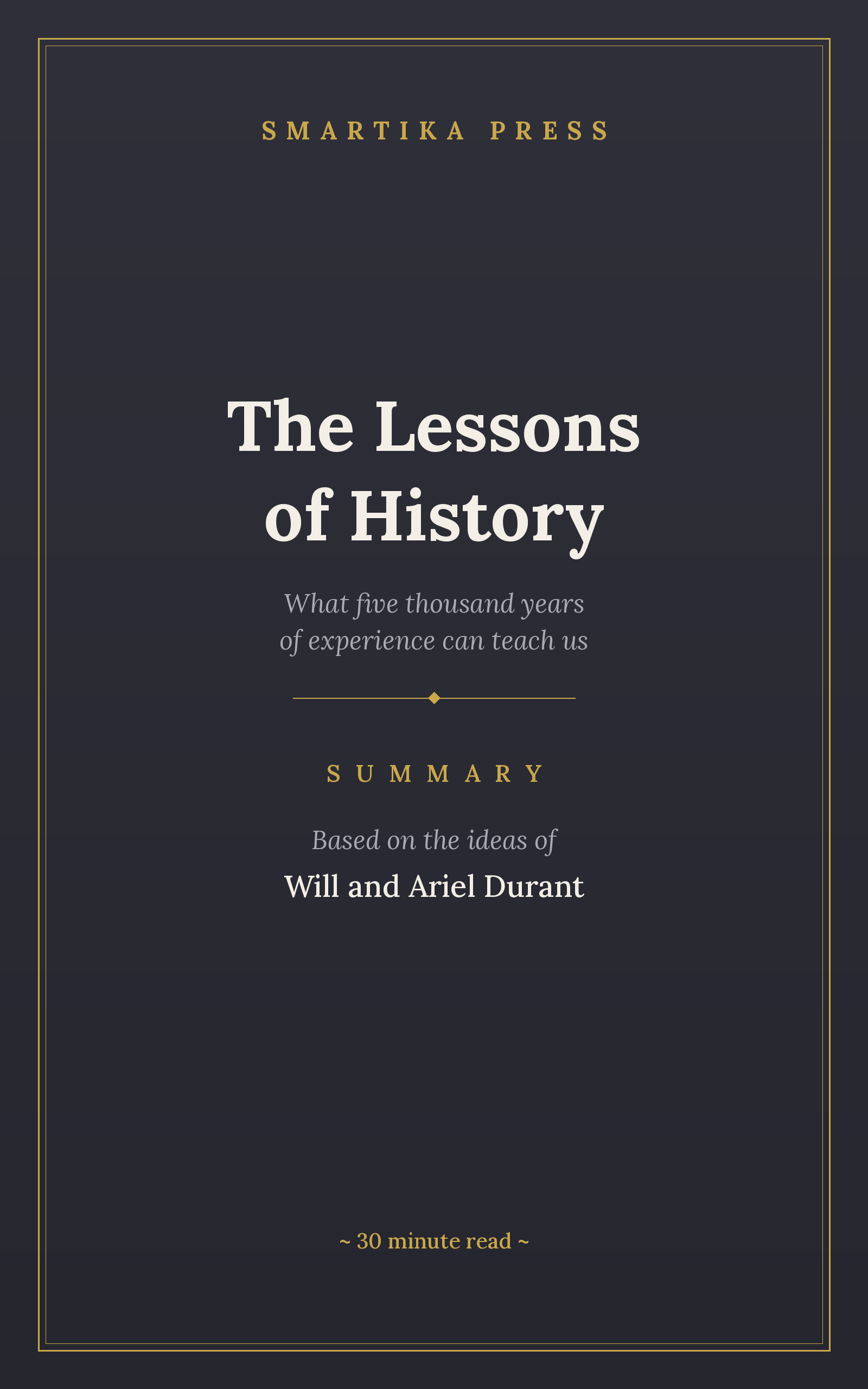 Summary: The Lessons of History