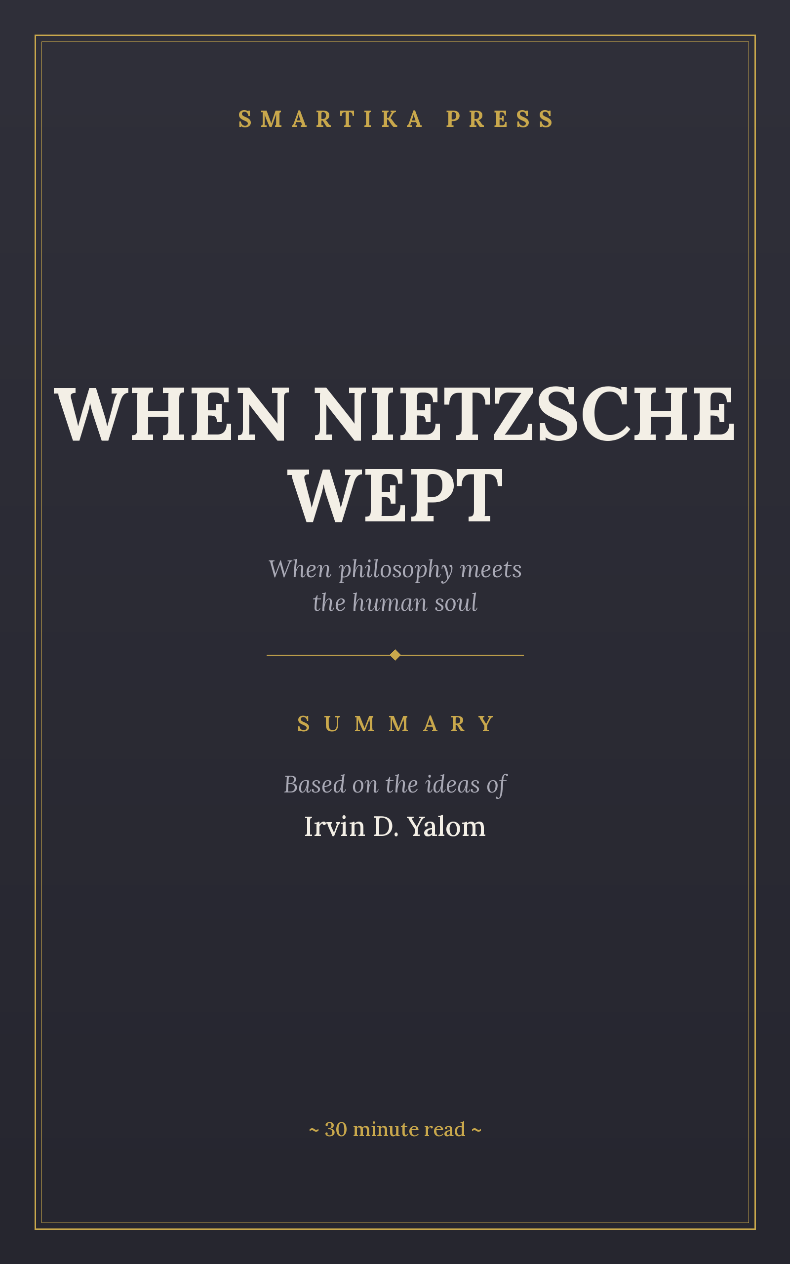 Summary: When Nietzsche Wept