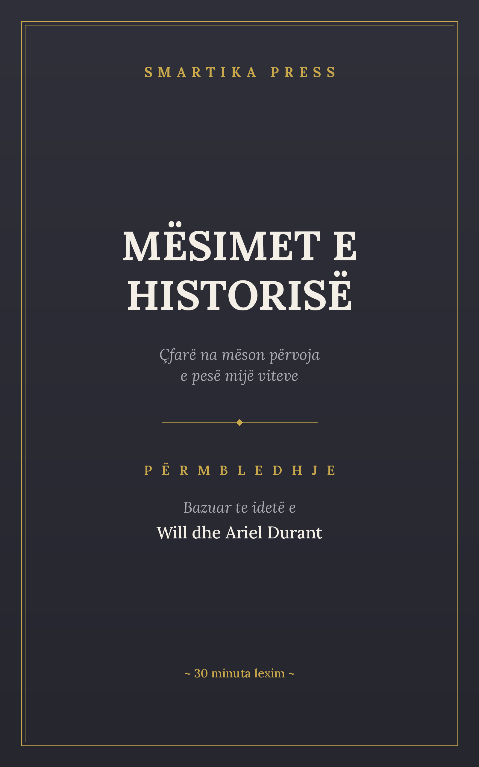 Përmbledhje: Mësimet e Historisë